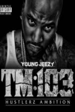 Watch Young Jeezy A Hustlerz Ambition Sockshare