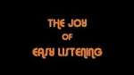 Watch The Joy Of Easy Listening Sockshare
