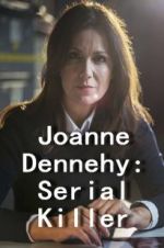 Watch Joanne Dennehy: Serial Killer Sockshare