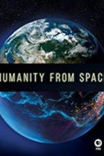 Watch Humanity from Space Sockshare