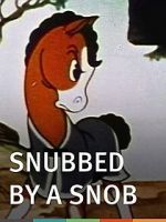 Watch Snubbed by a Snob (Short 1940) Sockshare