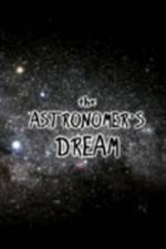 Watch The Astronomer's Dream Sockshare