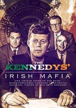 Watch The Kennedys\' Irish Mafia Sockshare