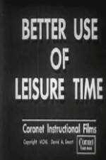 Watch Better Use of Leisure Time Sockshare