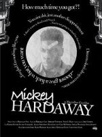 Watch Mickey Hardaway Sockshare