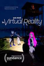 Watch We Met in Virtual Reality Sockshare