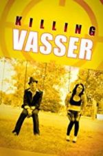 Watch Killing Vasser Sockshare