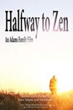 Watch Halfway to Zen Sockshare