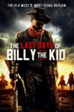 Watch The Last Days of Billy the Kid Sockshare