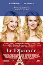 Watch Le divorce Sockshare