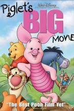 Watch Piglet's Big Movie Sockshare