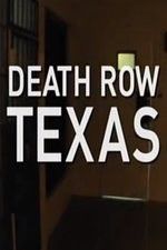 Watch Death Row Texas Sockshare