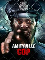 Watch Amityville Cop Sockshare