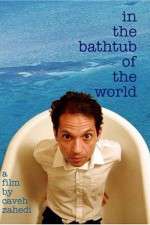 Watch In the Bathtub of the World Sockshare