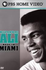 Watch Muhammad Ali Made in Miami Sockshare