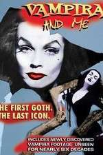 Watch Vampira and Me Sockshare