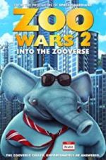 Watch Zoo Wars 2 Sockshare