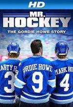 Watch Mr. Hockey: The Gordie Howe Story Sockshare