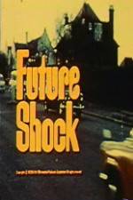 Watch Future Shock Sockshare