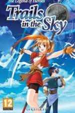 Watch The Legend of Heroes Trails in the Sky Sockshare