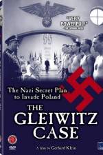 Watch The Gleiwitz Case Sockshare