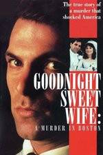 Watch Goodnight Sweet Wife: A Murder in Boston Sockshare