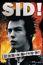 Watch Sid! By Those Who Really Knew Him Sockshare