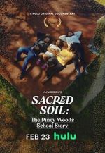 Watch Sacred Soil: The Piney Woods School Story Sockshare