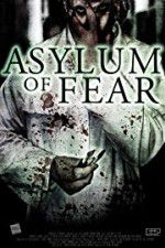 Watch Asylum of Fear Sockshare