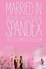 Watch Married in Spandex Sockshare