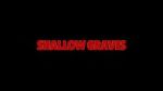 Watch Shallow Graves (Short 2020) Sockshare