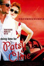 Watch Doing Time for Patsy Cline Sockshare