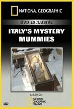 Watch National Geographic Explorer: Italy's Mystery Mummies Sockshare