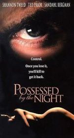 Watch Possessed by the Night Sockshare