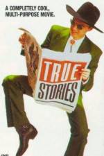 Watch True Stories Sockshare