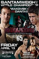 Watch Bellator  Fighting Championships 65: Makovsky vs. Dantas Sockshare