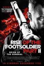 Watch Rise of the Footsoldier Part II Sockshare