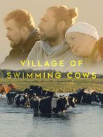 Watch Village of Swimming Cows Sockshare