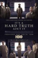 Watch It\'s a Hard Truth Ain\'t It Sockshare