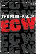 Watch WWE The Rise & Fall of ECW Sockshare