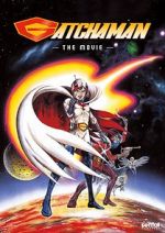 Watch Gatchaman The Movie Sockshare