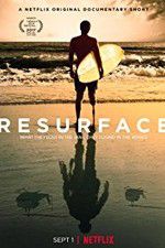 Watch Resurface Sockshare