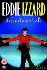 Watch Eddie Izzard Definite Article Sockshare