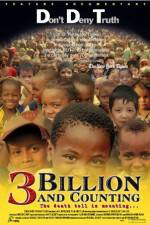 Watch 3 Billion and Counting Sockshare