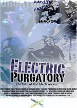 Watch Electric Purgatory: The Fate of the Black Rocker Sockshare