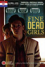 Watch Fine Dead Girls Sockshare