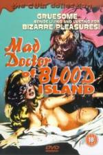 Watch Mad Doctor of Blood Island Sockshare