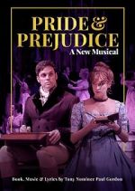 Watch Pride and Prejudice: A New Musical Sockshare