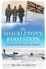 Watch In Shackleton's Footsteps Sockshare