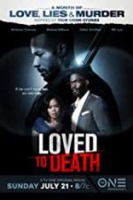 Watch Loved To Death Sockshare